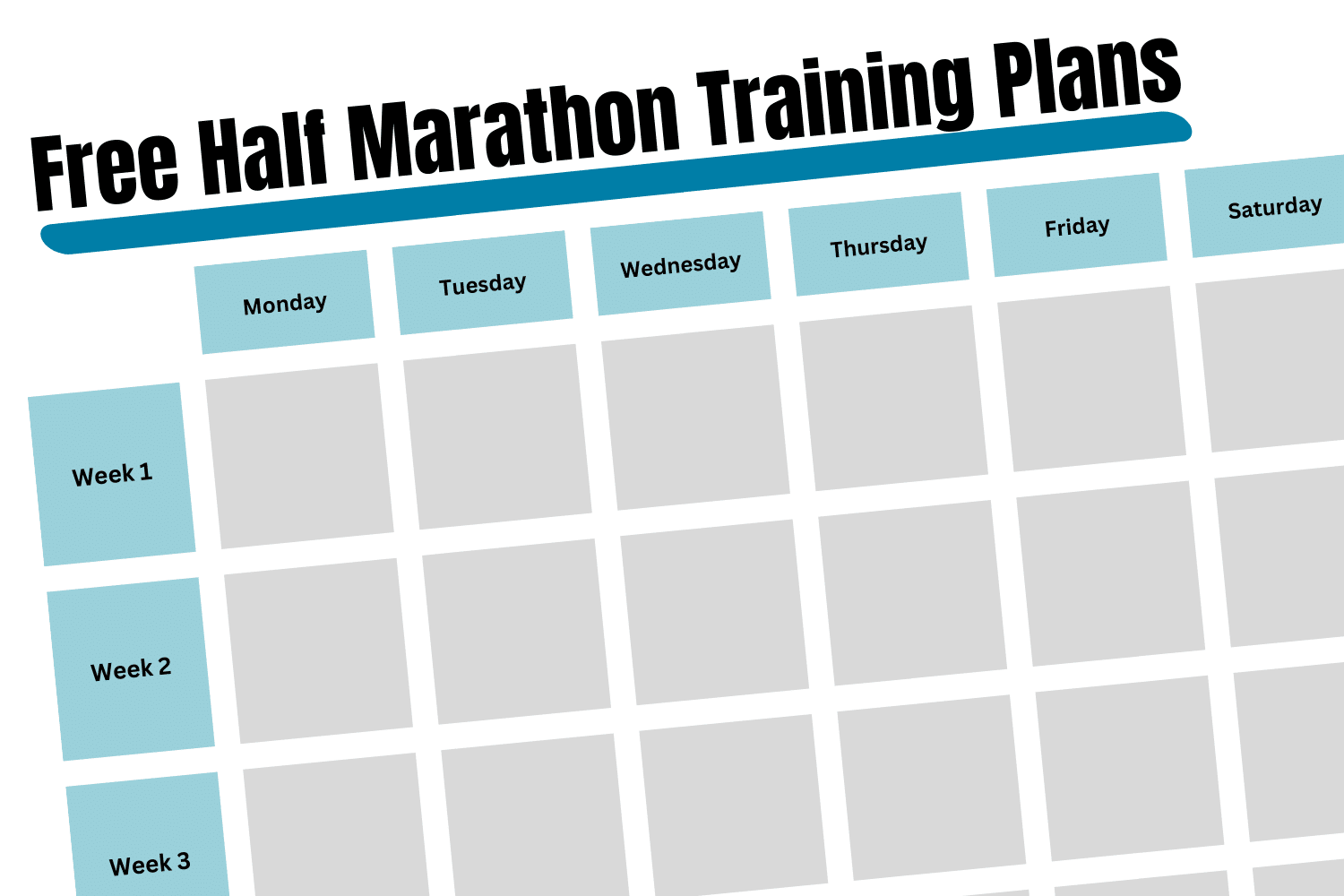 A calendar with the days of the week on the top and week numbers on the left side with the title Free Half Marathon Training Plans